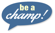 Be a Champion!